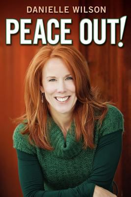 Peace Out! 1457512459 Book Cover