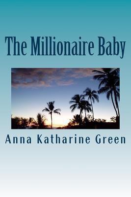 The Millionaire Baby 1979964688 Book Cover