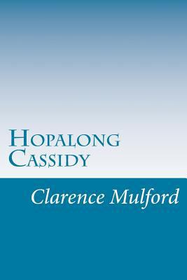 Hopalong Cassidy 1500468738 Book Cover