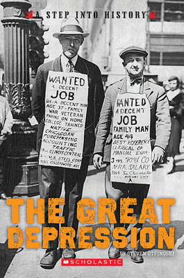 The Great Depression (a Step Into History) 0531230120 Book Cover