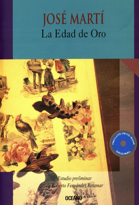 La Edad de Oro [Spanish] 9706516719 Book Cover