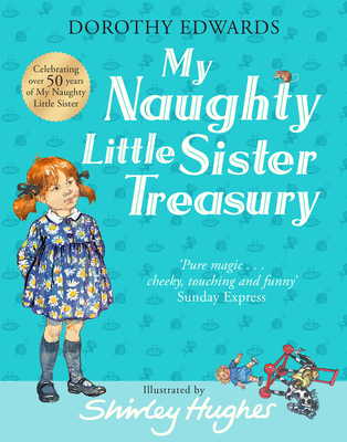 My Naughty Little Sister Treasury 1405284498 Book Cover