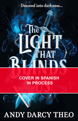 La Luz Que Nos Ciega / The Light That Blinds Us... [Spanish] 8419898686 Book Cover