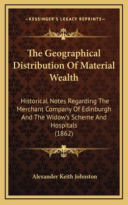 The Geographical Distribution of Material Wealt... 1164335782 Book Cover