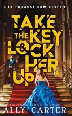 Embassy Row #3: Take the Key and Lock Her Up 1743818092 Book Cover