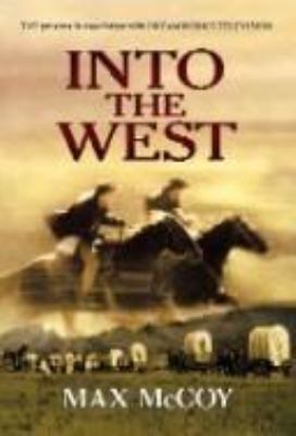 Into the West [Large Print] 158547679X Book Cover