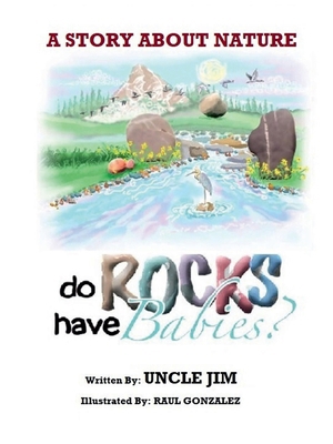 Do Rocks Have Babies?: A Story About Nature B0F55VPF1V Book Cover