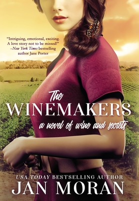 The Winemakers: A Novel of Wine and Secrets 1647780004 Book Cover