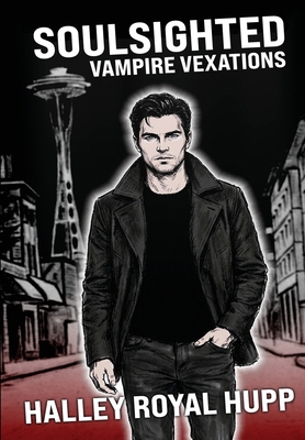 SoulSighted: Vampire Vexations B0HCKVPLXP Book Cover