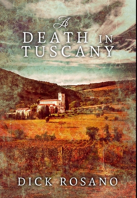 A Death In Tuscany: Premium Hardcover Edition 1034192663 Book Cover