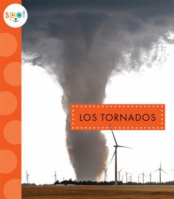 Los Tornados [Spanish] 1645491986 Book Cover