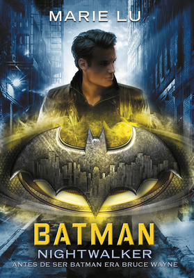 Batman: Nightwalker (Spanish Edition) [Spanish] 1947783718 Book Cover