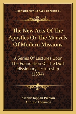 The New Acts Of The Apostles Or The Marvels Of ... 1165132036 Book Cover