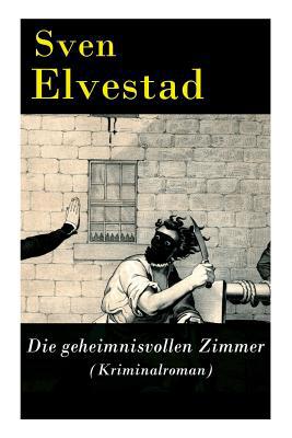 Die geheimnisvollen Zimmer (Kriminalroman) [German] 8026860101 Book Cover