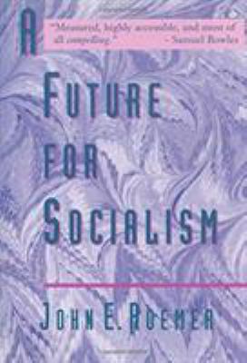 A Future for Socialism 0860916537 Book Cover