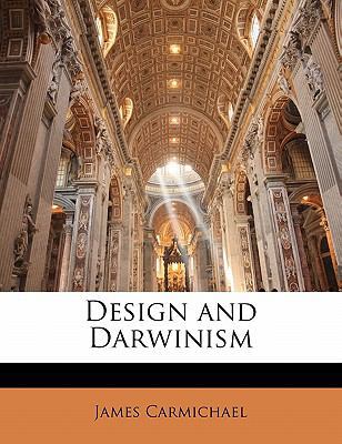 Design and Darwinism 1141488930 Book Cover