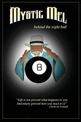 Behind the Eight Ball: The Marvelous Misadventu... 1935795546 Book Cover