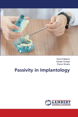 Passivity in Implantology 6209532969 Book Cover