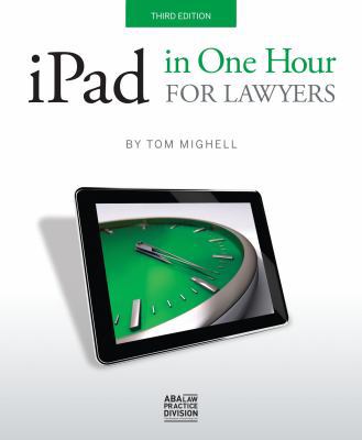 iPad in One Hour for Lawyers 1627226141 Book Cover