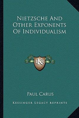 Nietzsche And Other Exponents Of Individualism 1163230138 Book Cover