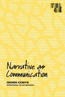 Narrative as Communication: Volume 64 0816617201 Book Cover