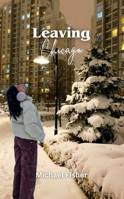 Leaving Chicago B0D1RH8J8X Book Cover