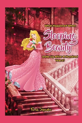 What Happened When Sleeping Beauty Woke Up Afte...            Book Cover