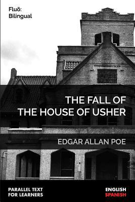 The Fall of the House of Usher: Parallel Text f... 1092710957 Book Cover