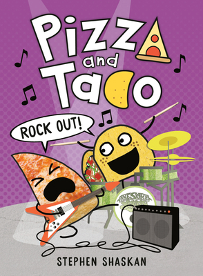 Pizza and Taco: Rock Out!: (A Graphic Novel) 0593481259 Book Cover