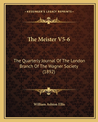 The Meister V5-6: The Quarterly Journal Of The ... 1167211316 Book Cover