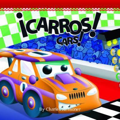¡carros!: Cars! [Spanish] 161236120X Book Cover