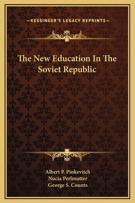 The New Education In The Soviet Republic 1169340180 Book Cover