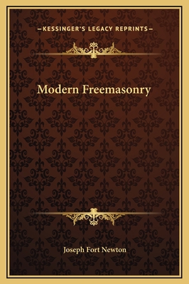 Modern Freemasonry 1169237738 Book Cover