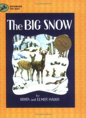 The Big Snow 0689878265 Book Cover