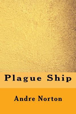 Plague Ship 1548701327 Book Cover