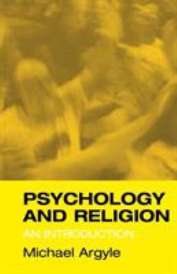 Psychology and Religion: An Introduction 0415189071 Book Cover