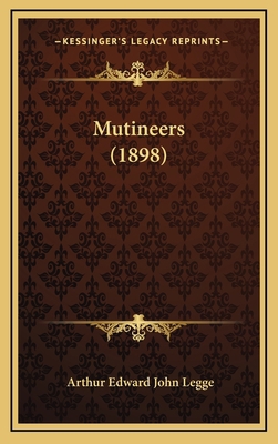 Mutineers (1898) 1165634953 Book Cover