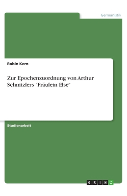 Zur Epochenzuordnung von Arthur Schnitzlers Frä... [German] 366889213X Book Cover