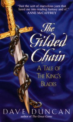 The Gilded Chain:: A Tale of the King's Blades B002BHU302 Book Cover