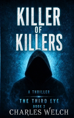 Killer of Killers: The Third Eye B09YW235YF Book Cover