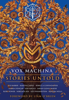 Critical Role: Vox Machina - Stories Untold 1529954622 Book Cover