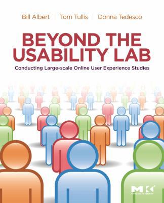 Beyond the Usability Lab: Conducting Large-Scal... 0123748925 Book Cover