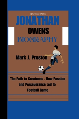 Jonathan Owens: The Path to Greatness: How pass... B0DDS5FCSW Book Cover