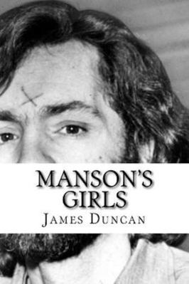 Manson's Girls 1984925725 Book Cover