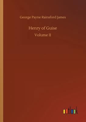 Henry of Guise 3732699951 Book Cover