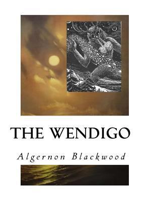 The Wendigo 1533668825 Book Cover