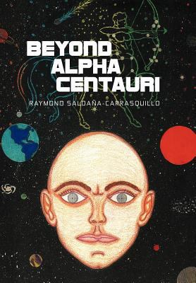 Beyond Alpha Centauri 1458203301 Book Cover