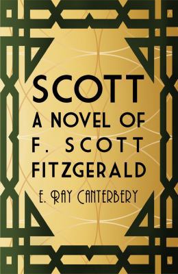 Scott: A Novel of F. Scott Fitzgerald 1787103943 Book Cover