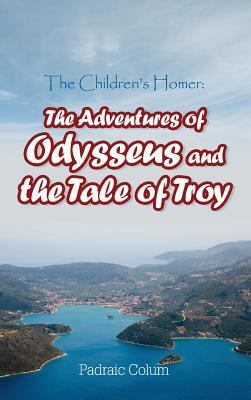 The Children's Homer: The Adventures of Odysseu... 1613828152 Book Cover
