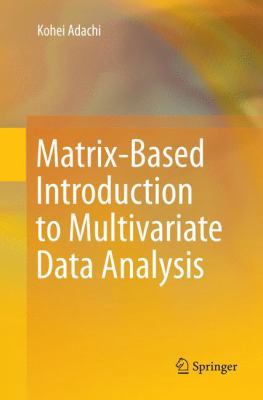 Matrix-Based Introduction to Multivariate Data ... 9811095957 Book Cover